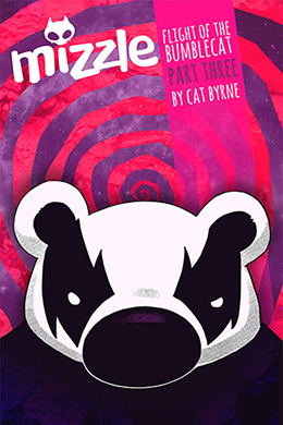 Mizzle Comic - Book 3 - by Cat Byrne